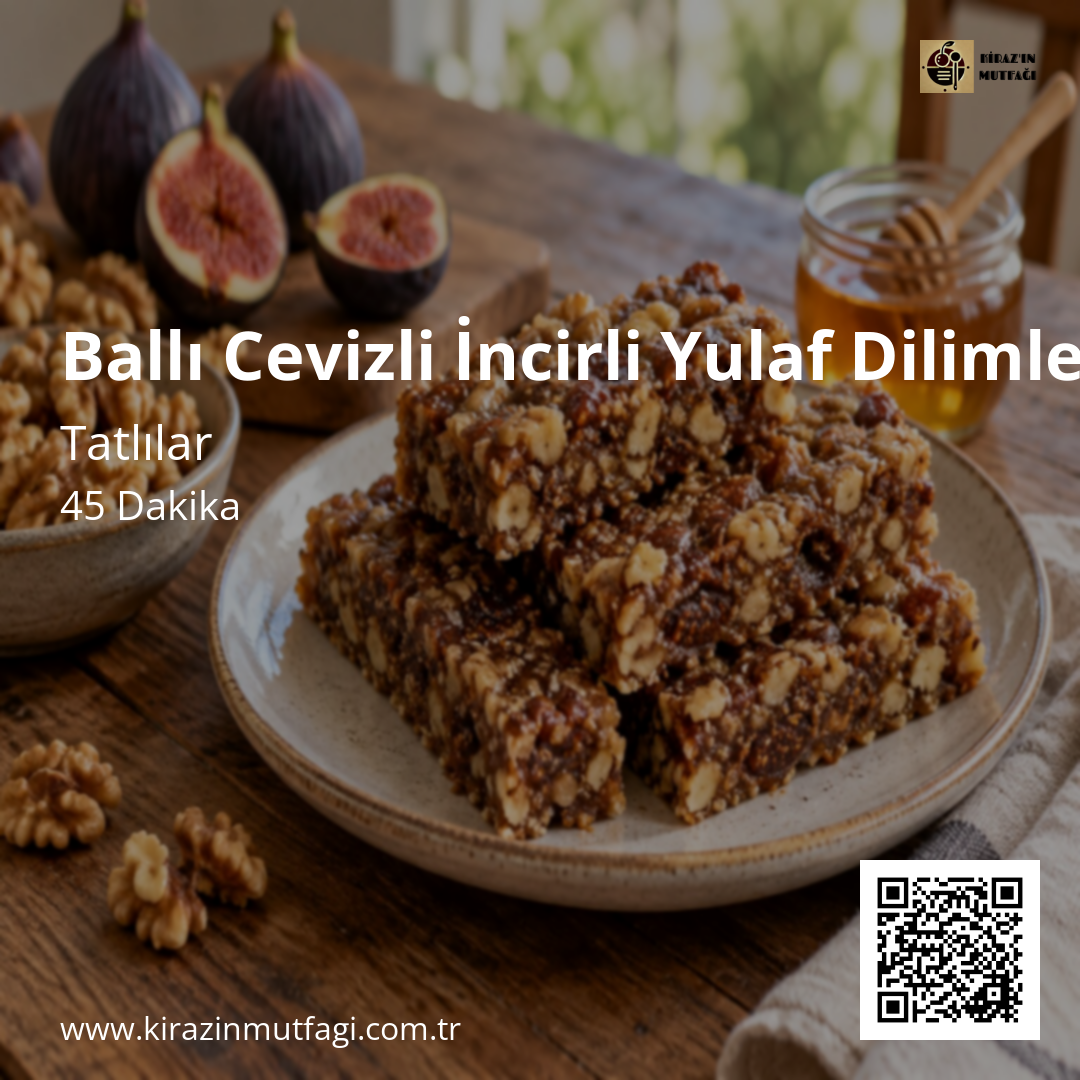 Ballı Cevizli İncirli Yulaf Dilimleri Instagram tarif kartı