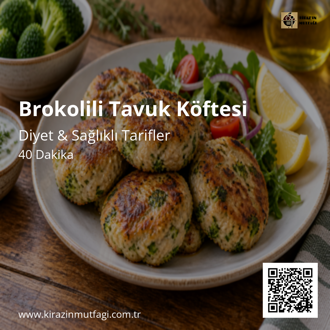 Brokolili Tavuk Köftesi - Instagram Tarif Kartı