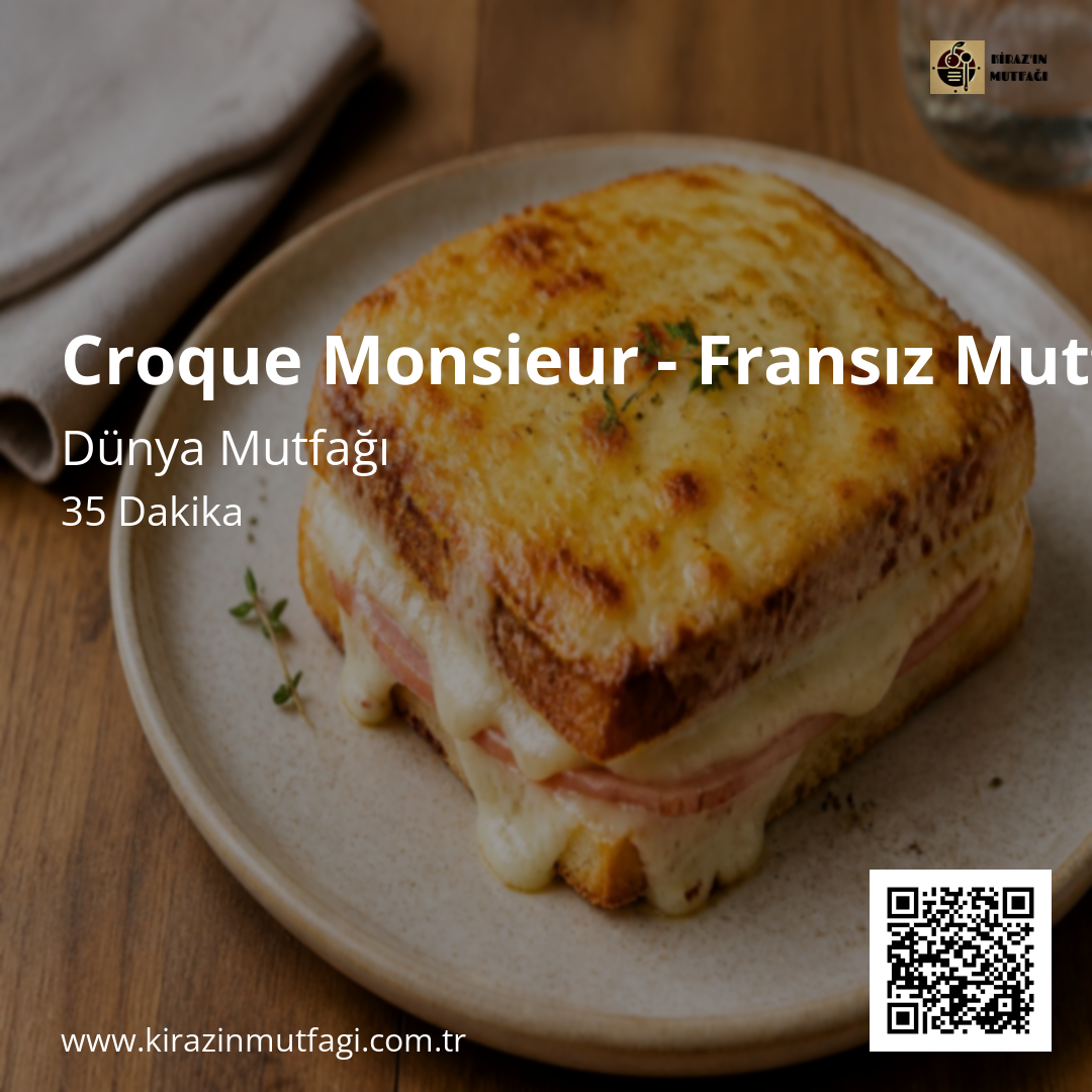 Croque Monsieur - Fransız Mutfağı - Instagram Tarif Kartı