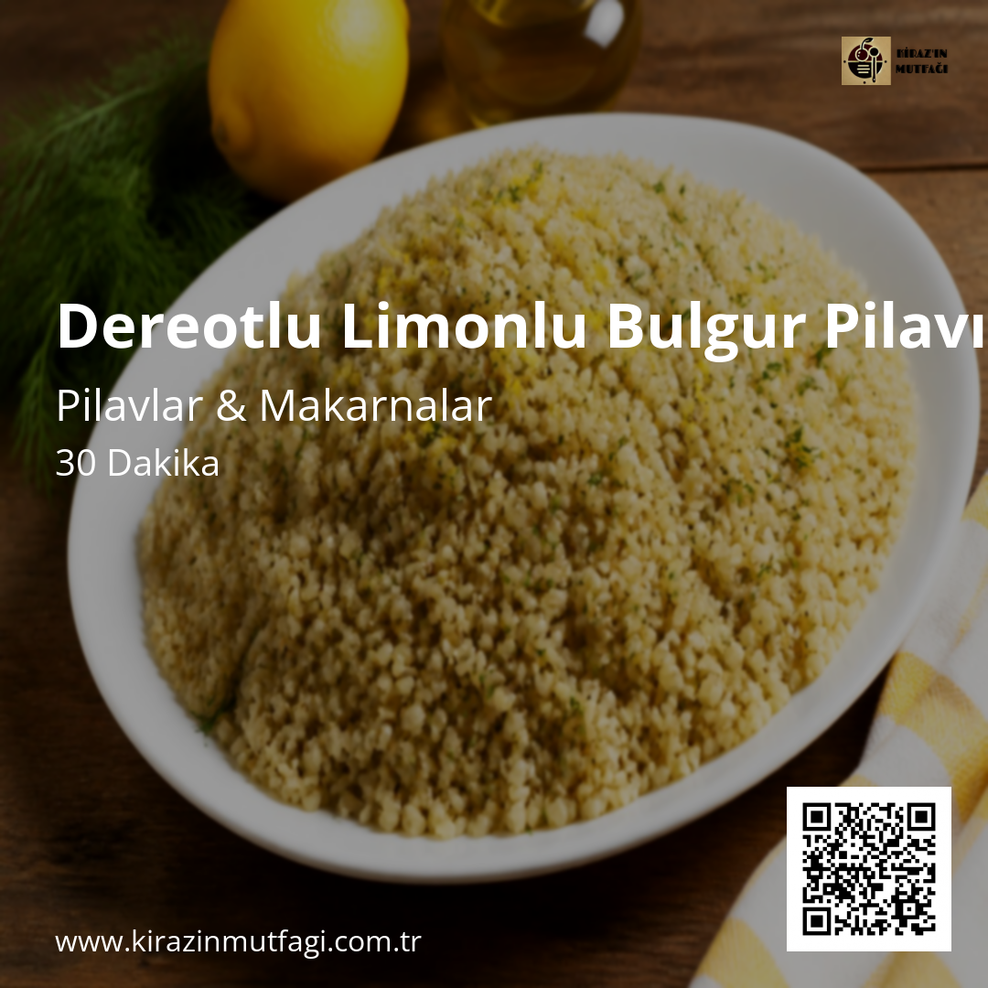 Dereotlu Limonlu Bulgur Pilavı - Instagram Tarif Kartı