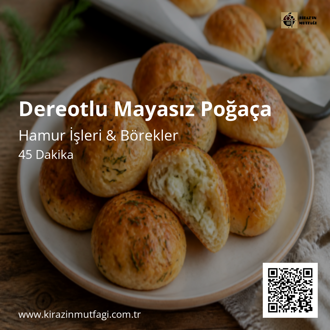Dereotlu Mayasız Poğaça - Instagram Tarif Kartı