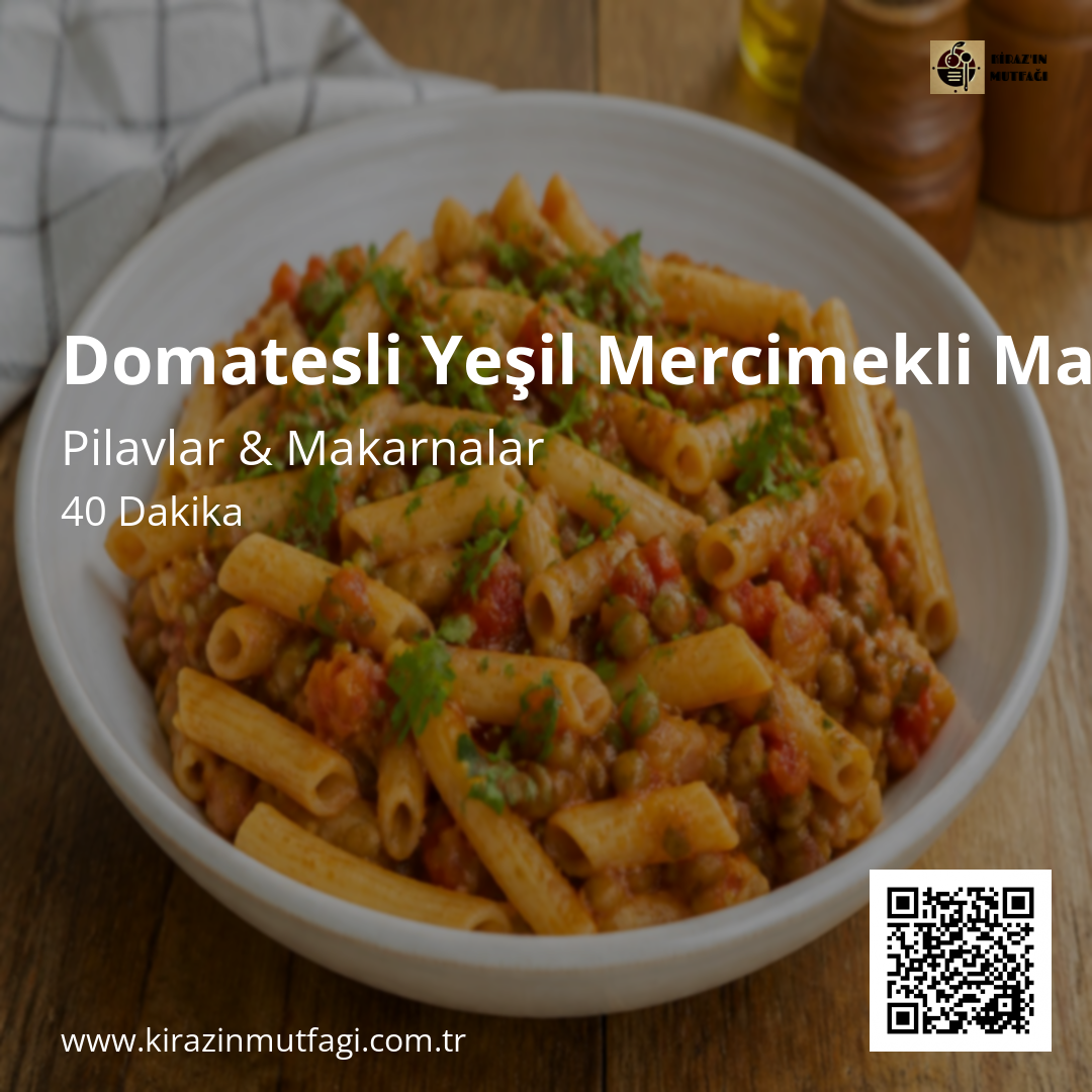 Domatesli Yeşil Mercimekli Makarna - Instagram Tarif Kartı