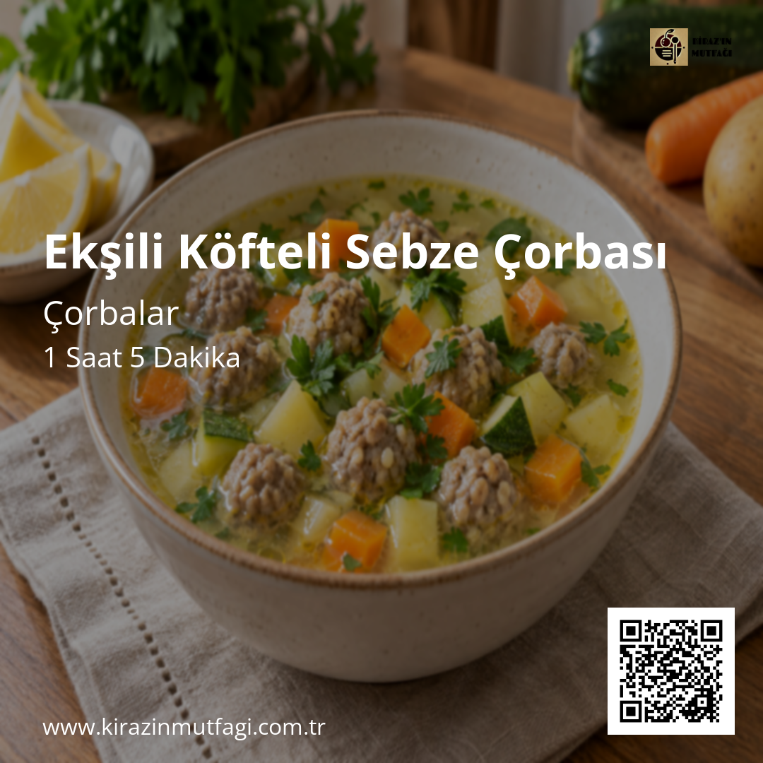 Ekşili Köfteli Sebze Çorbası Instagram tarif kartı