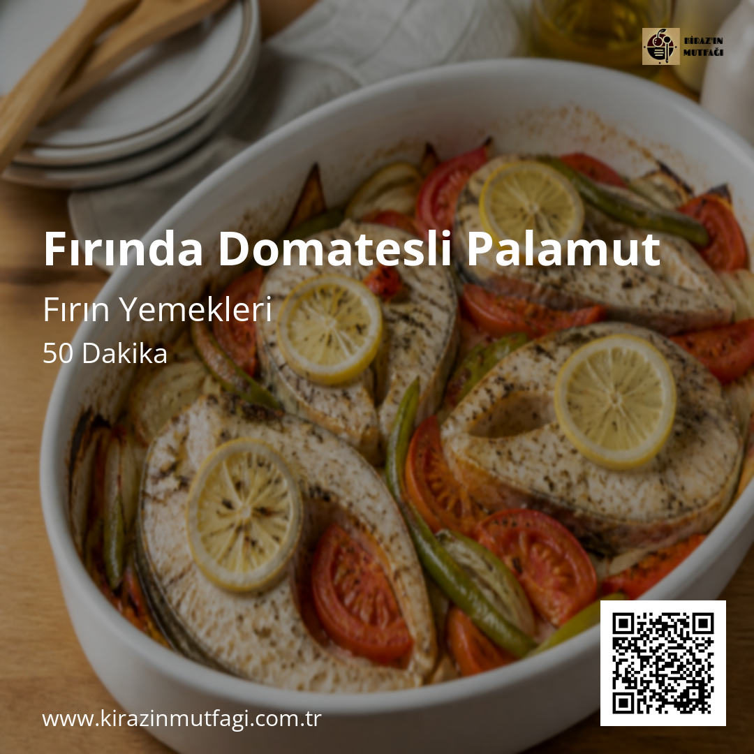 Fırında Domatesli Palamut - Instagram Tarif Kartı