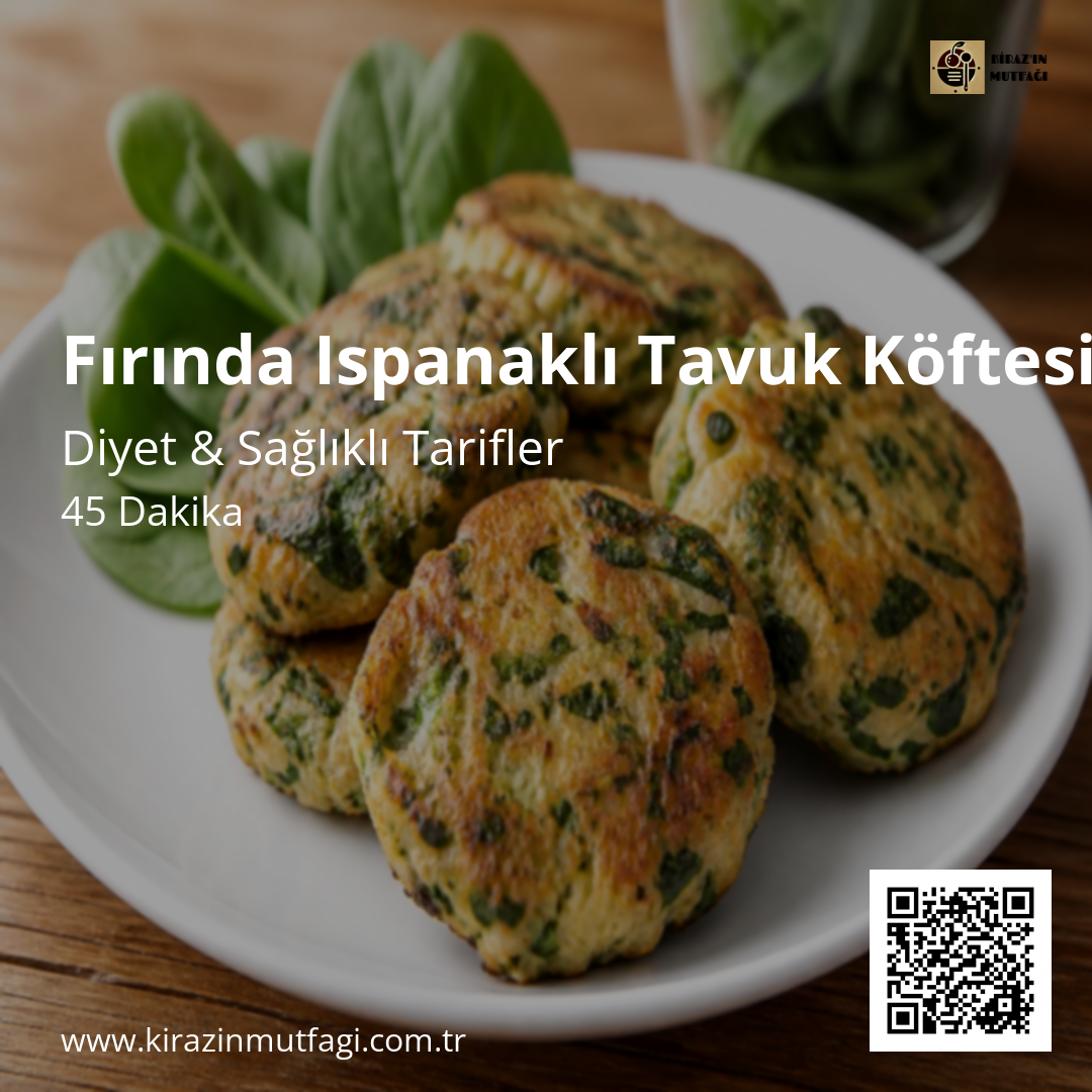 Fırında Ispanaklı Tavuk Köftesi - Instagram Tarif Kartı