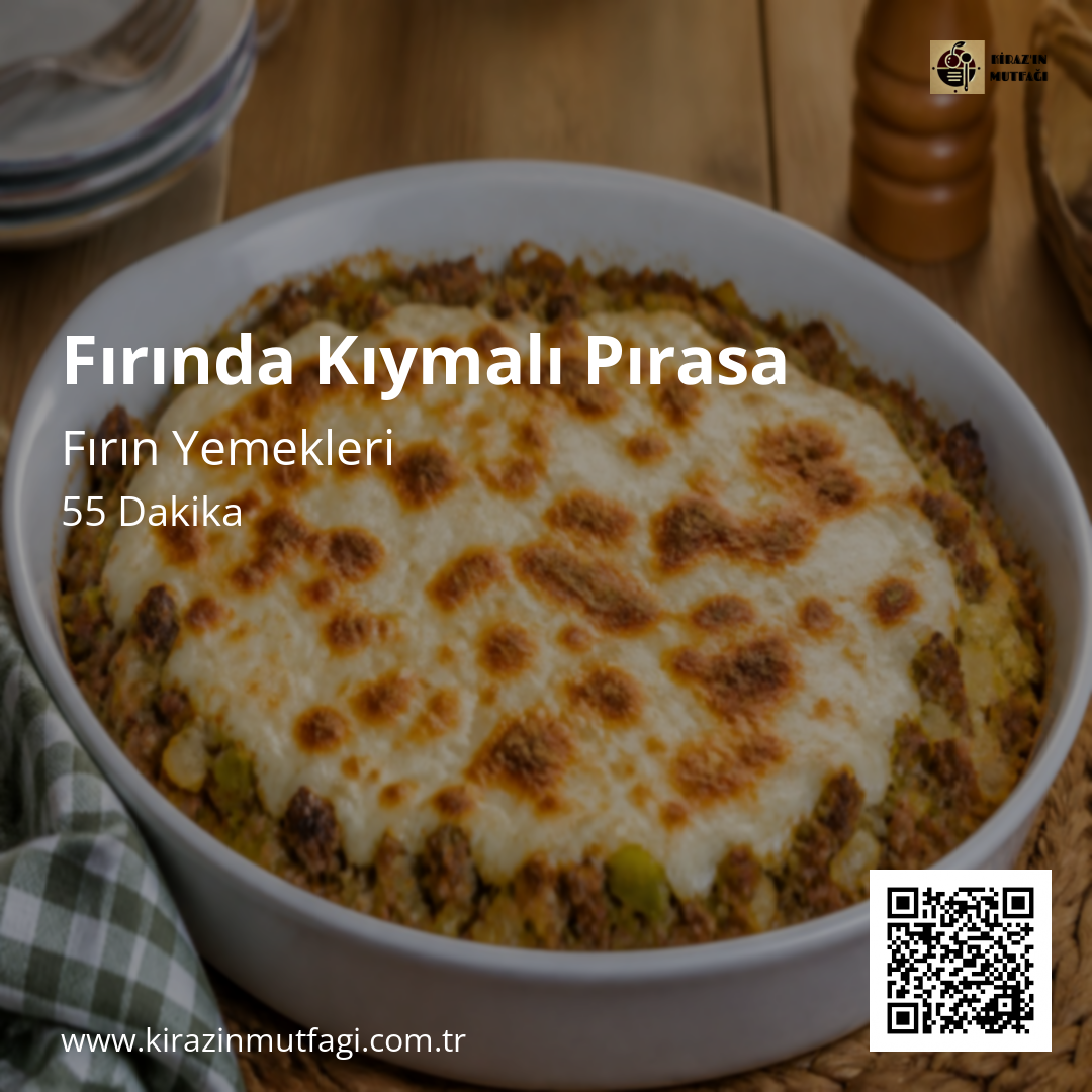 Fırında Kıymalı Pırasa - Instagram Tarif Kartı