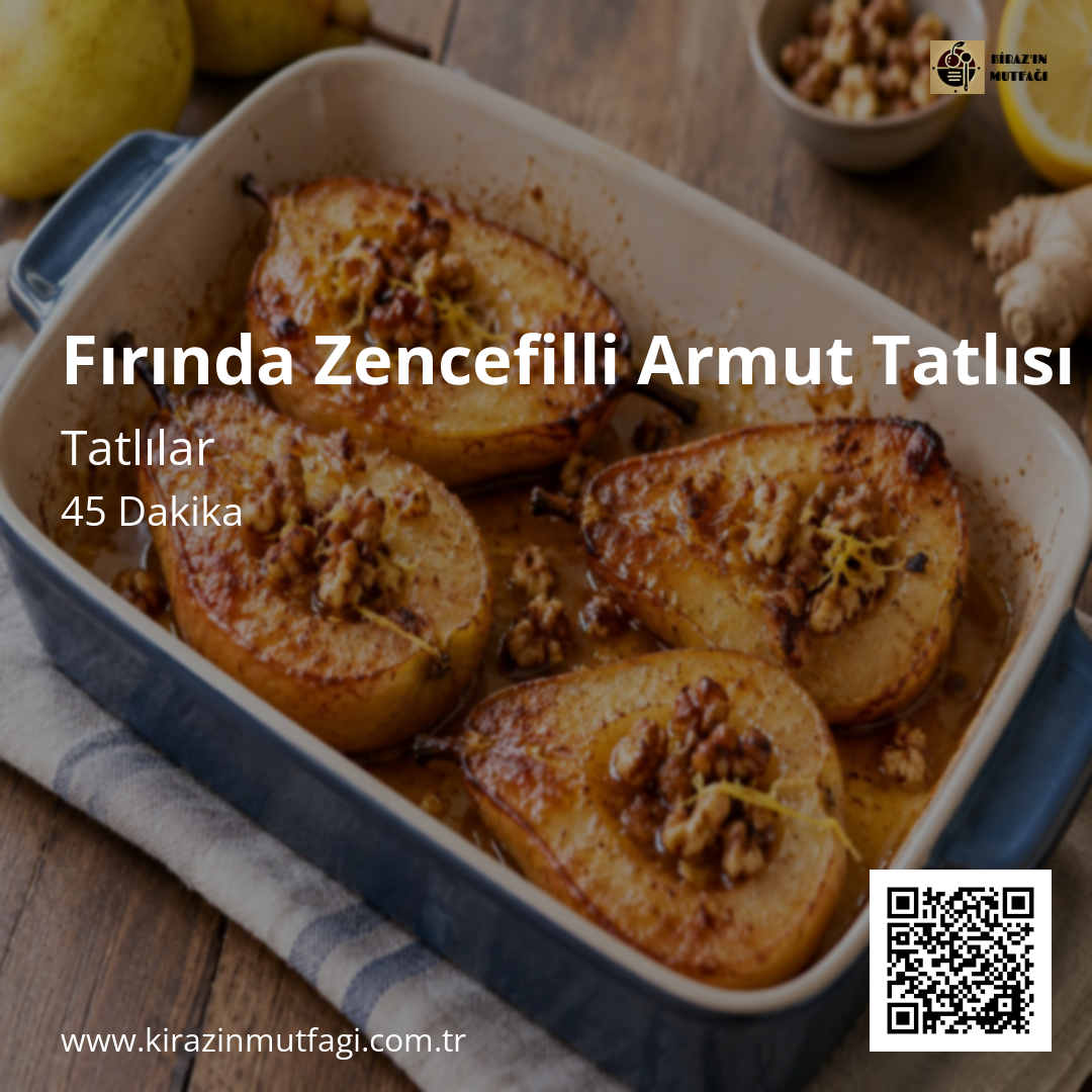 Fırında Zencefilli Armut Tatlısı Instagram tarif kartı