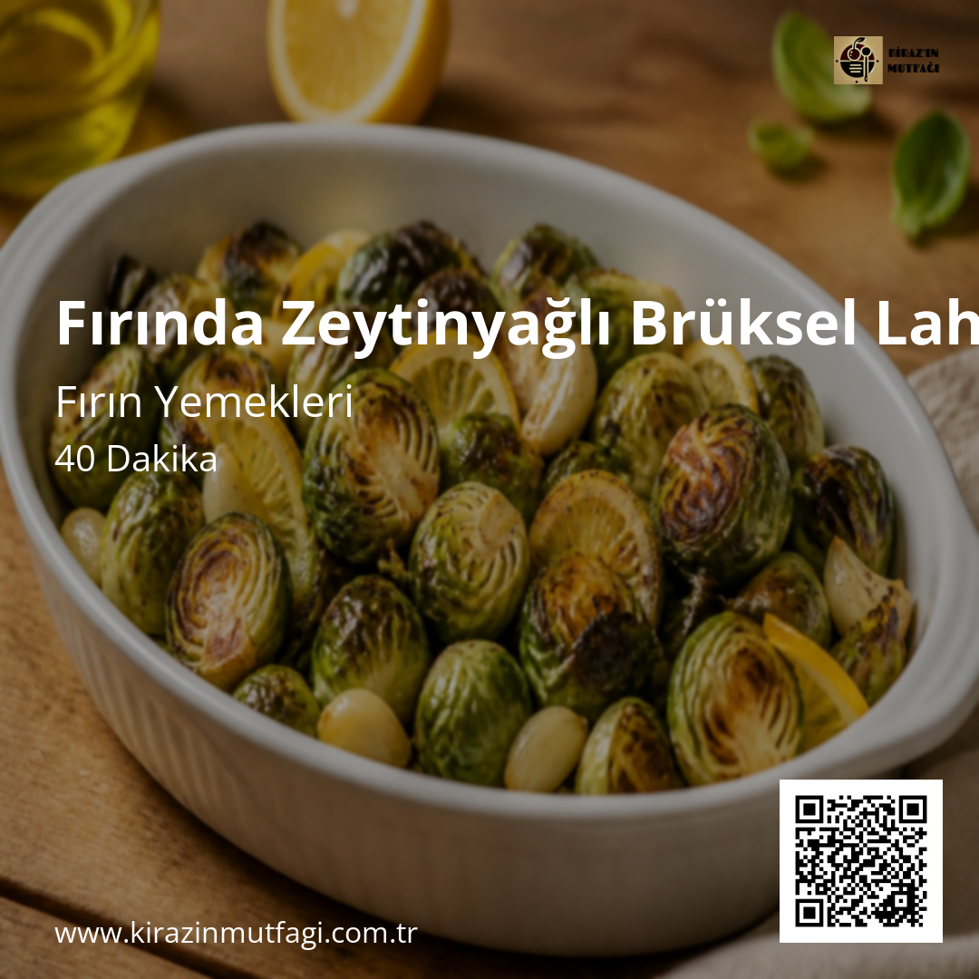 Fırında Zeytinyağlı Brüksel Lahanası - Instagram Tarif Kartı