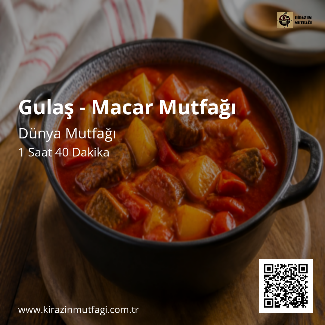 Gulaş - Macar Mutfağı - Instagram Tarif Kartı