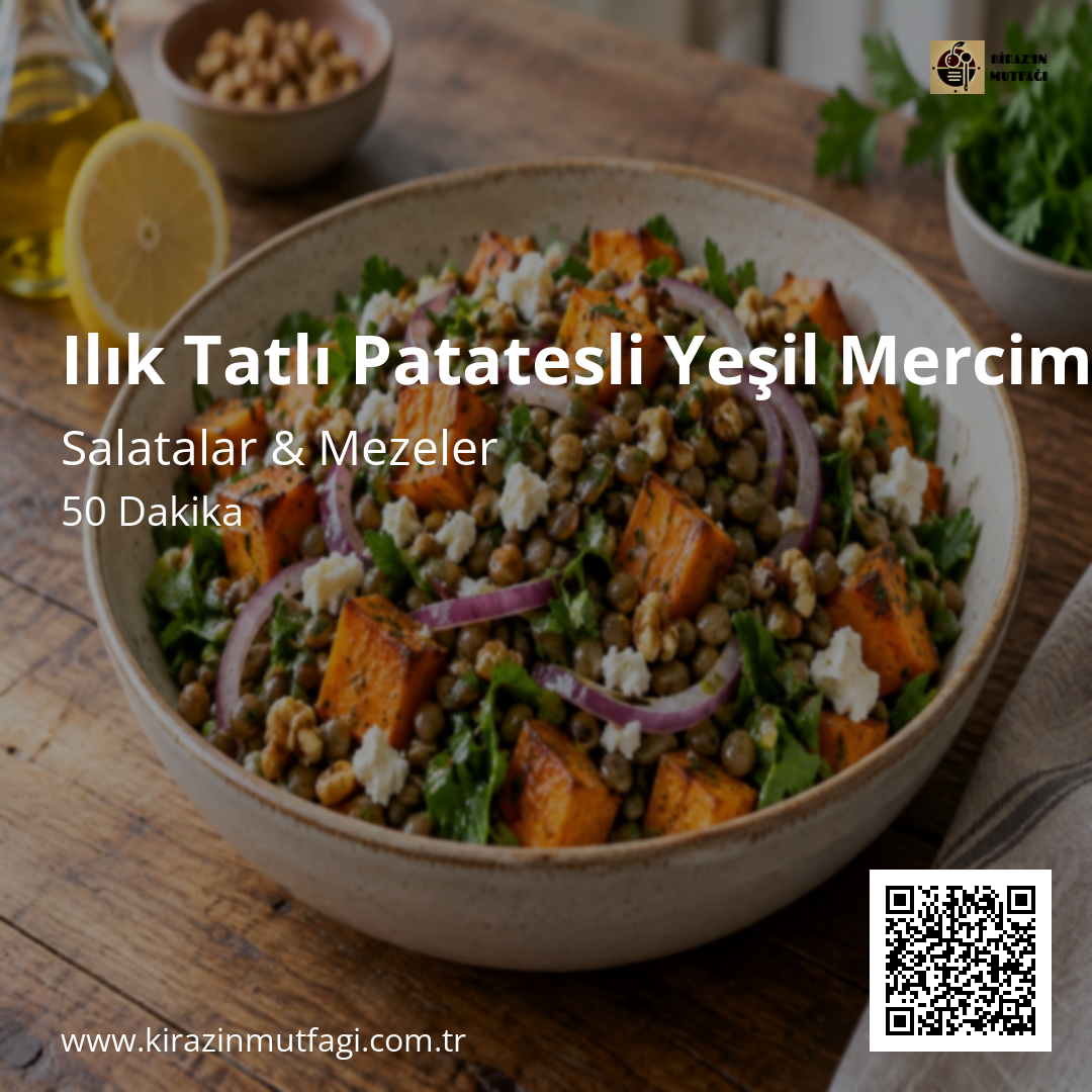Ilık Tatlı Patatesli Yeşil Mercimek Salatası Instagram tarif kartı