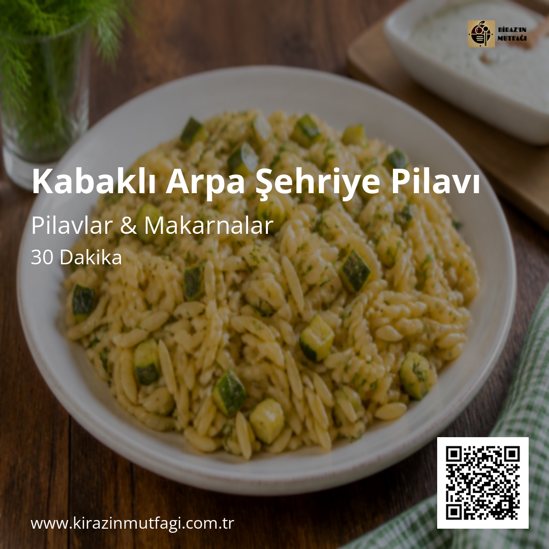 Kabaklı Arpa Şehriye Pilavı - Instagram Tarif Kartı
