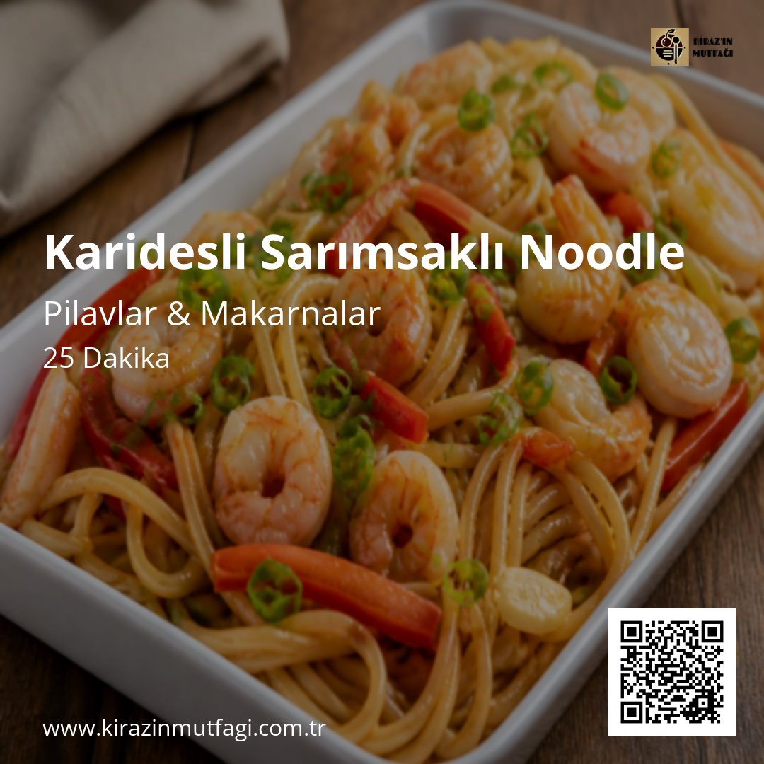 Karidesli Sarımsaklı Noodle - Instagram Tarif Kartı