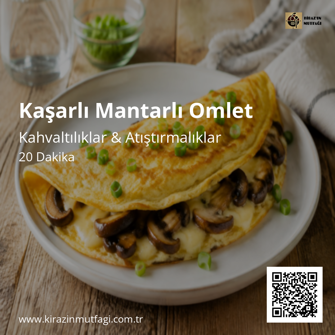 Kaşarlı Mantarlı Omlet - Instagram Tarif Kartı
