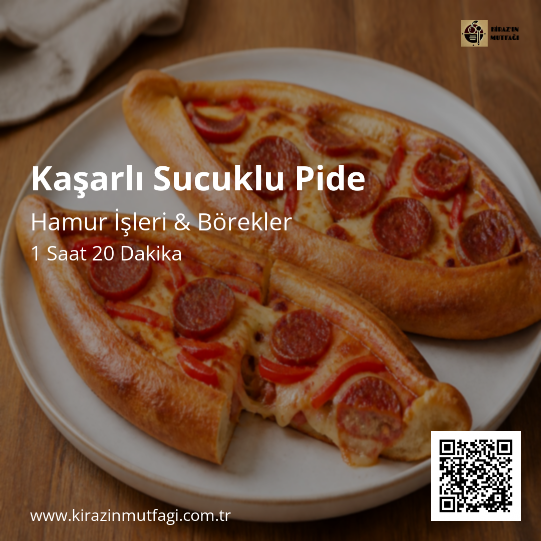 Kaşarlı Sucuklu Pide - Instagram Tarif Kartı