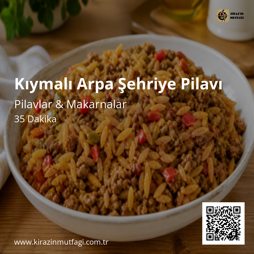 Kıymalı Arpa Şehriye Pilavı - Instagram Tarif Kartı