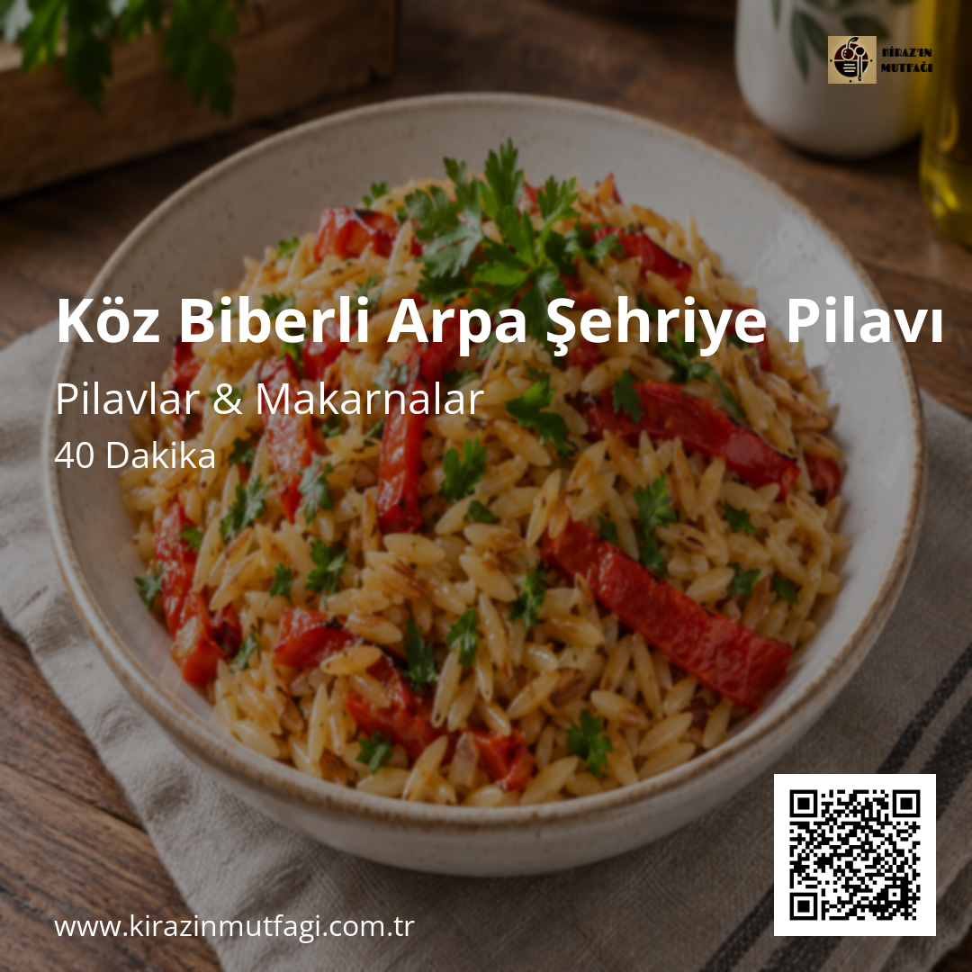 Köz Biberli Arpa Şehriye Pilavı Instagram tarif kartı