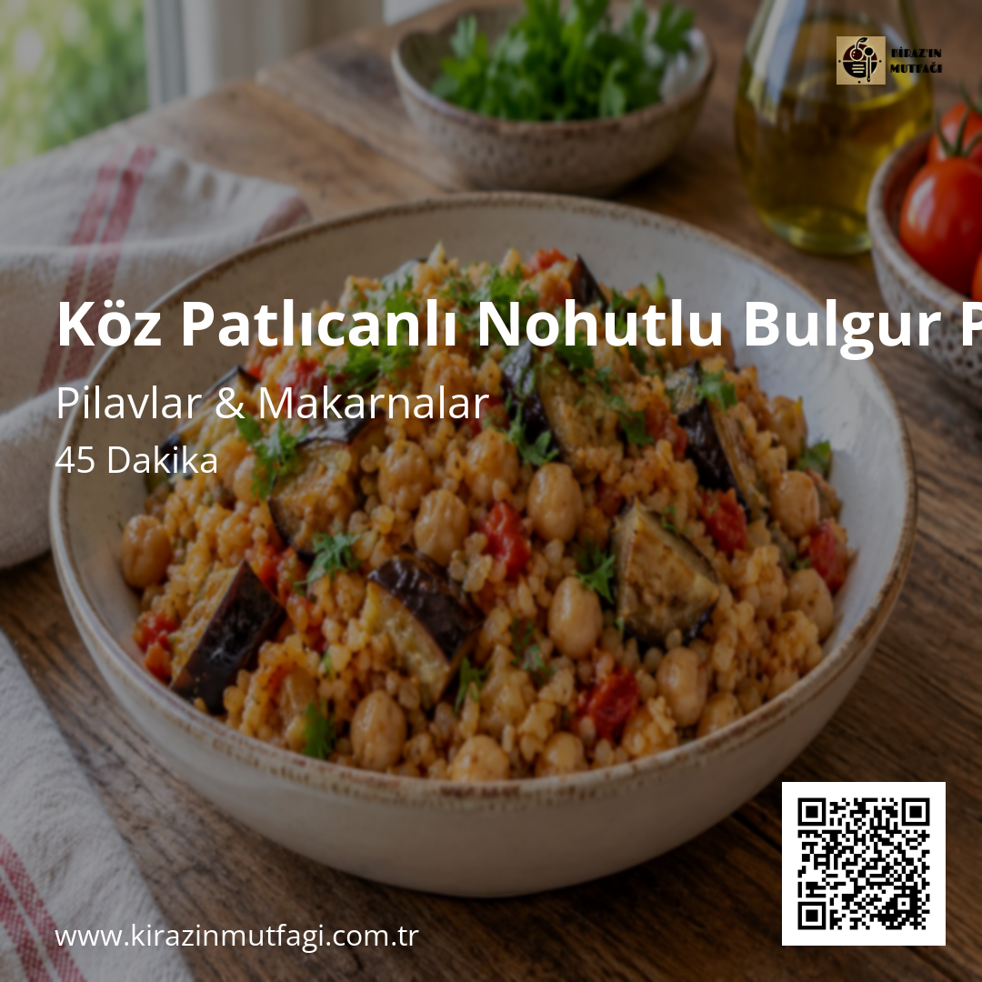Köz Patlıcanlı Nohutlu Bulgur Pilavı Instagram tarif kartı