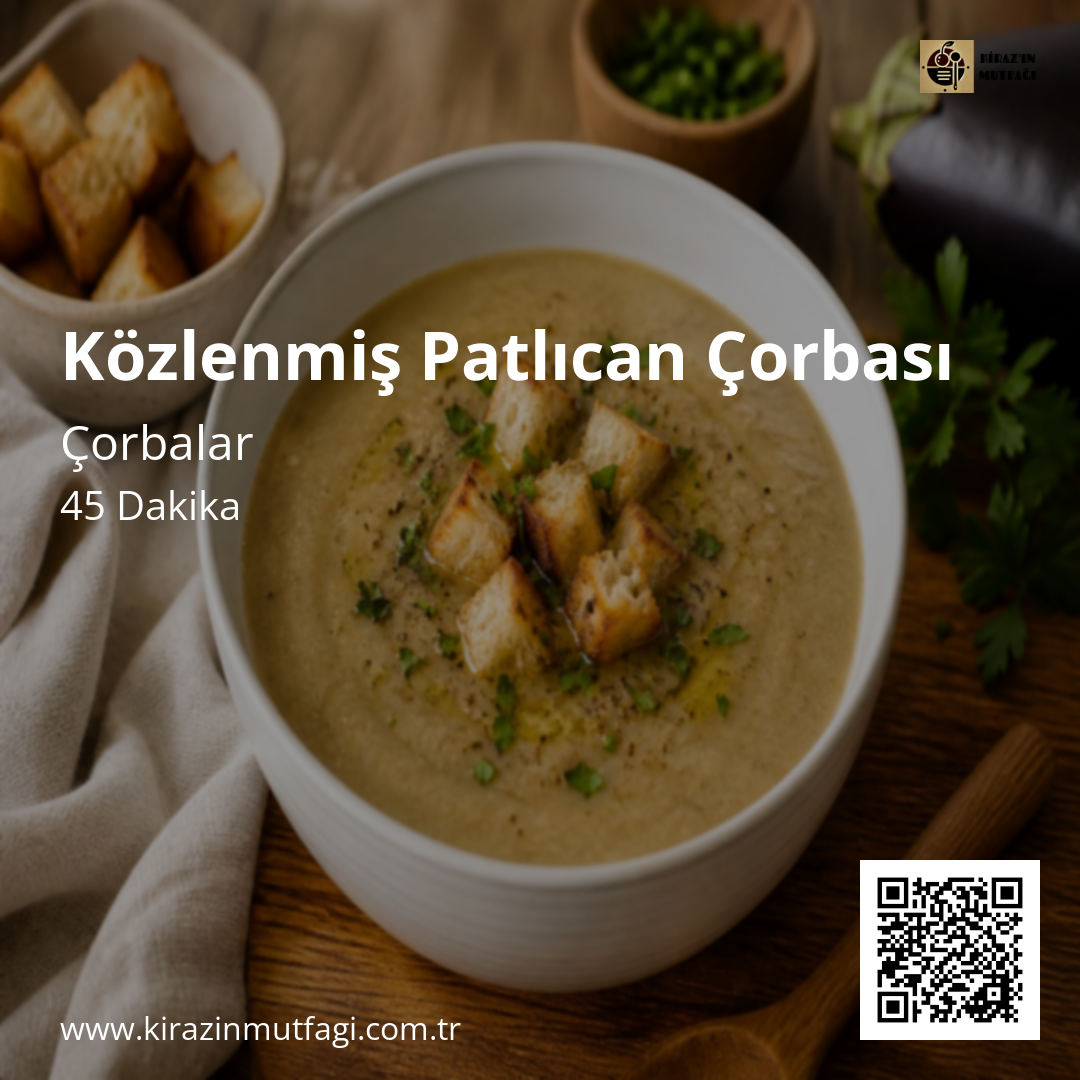 Közlenmiş Patlıcan Çorbası - Instagram Tarif Kartı