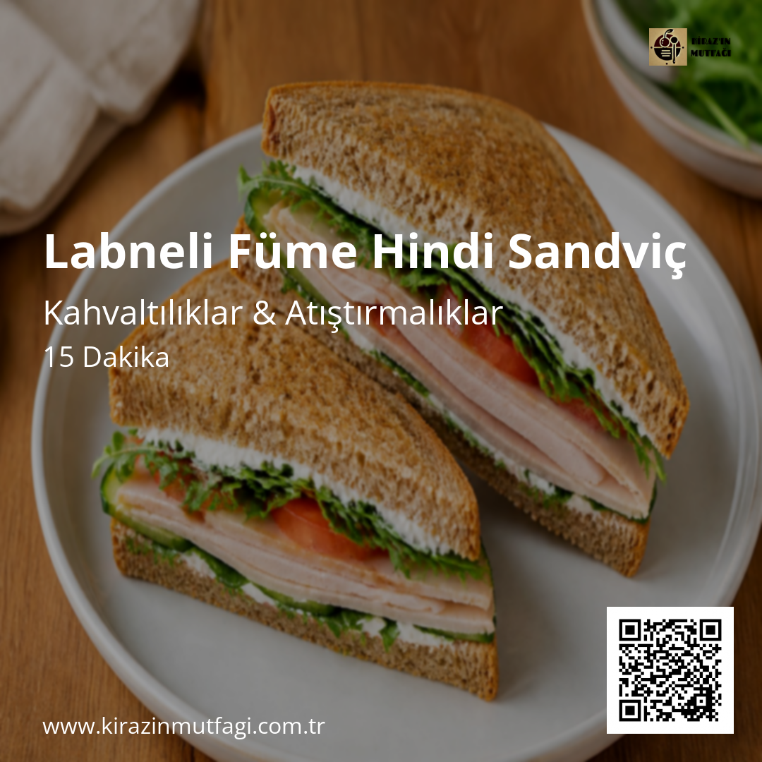 Labneli Füme Hindi Sandviç - Instagram Tarif Kartı