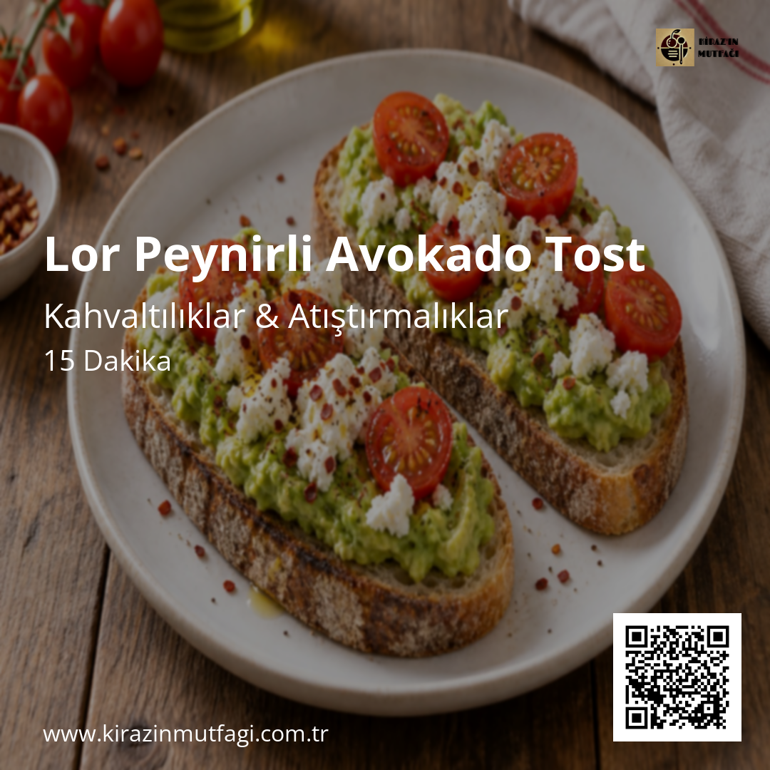Lor Peynirli Avokado Tost - Instagram Tarif Kartı