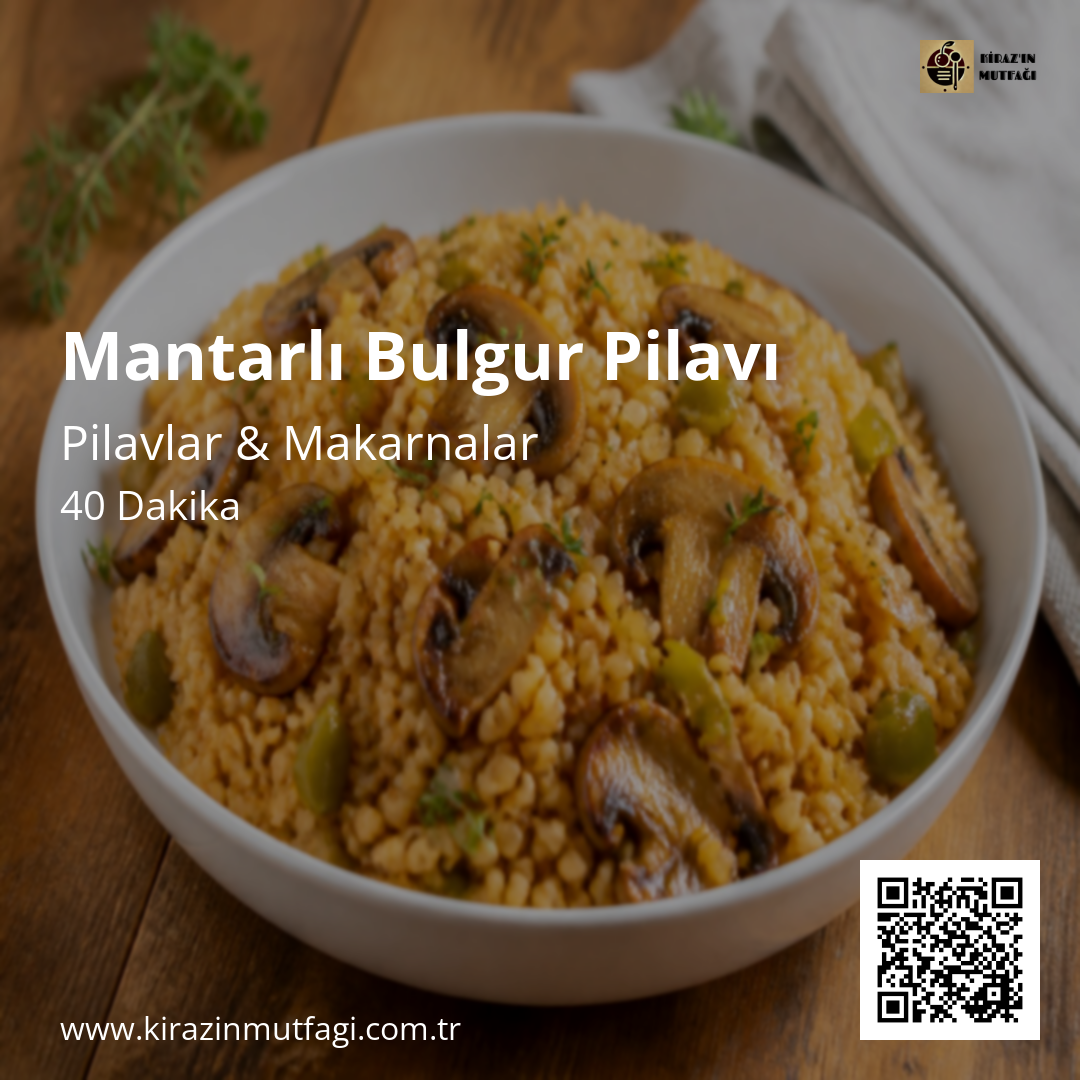 Mantarlı Bulgur Pilavı - Instagram Tarif Kartı