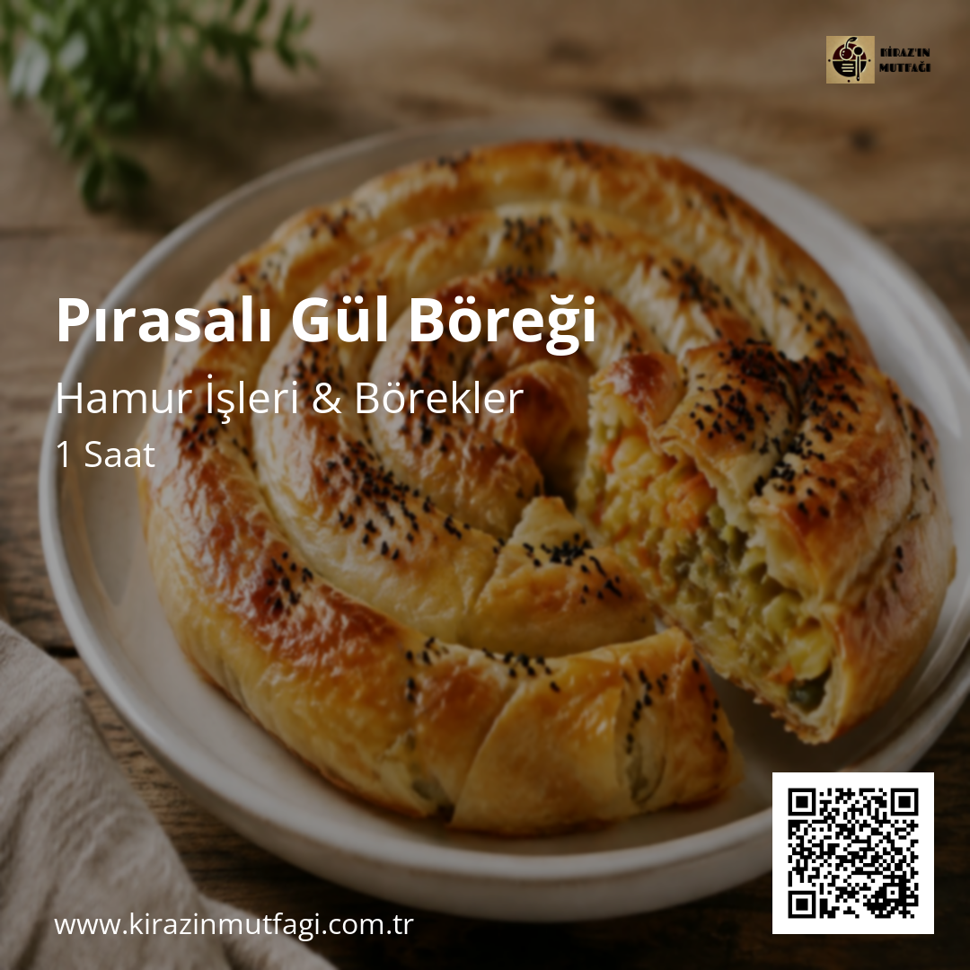 Pırasalı Gül Böreği - Instagram Tarif Kartı