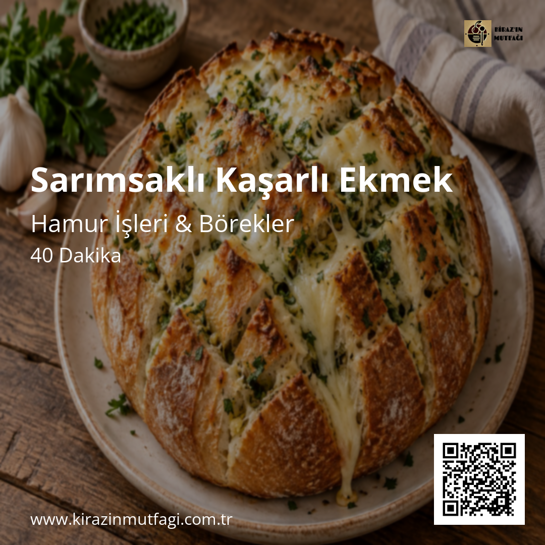 Sarımsaklı Kaşarlı Ekmek - Instagram Tarif Kartı