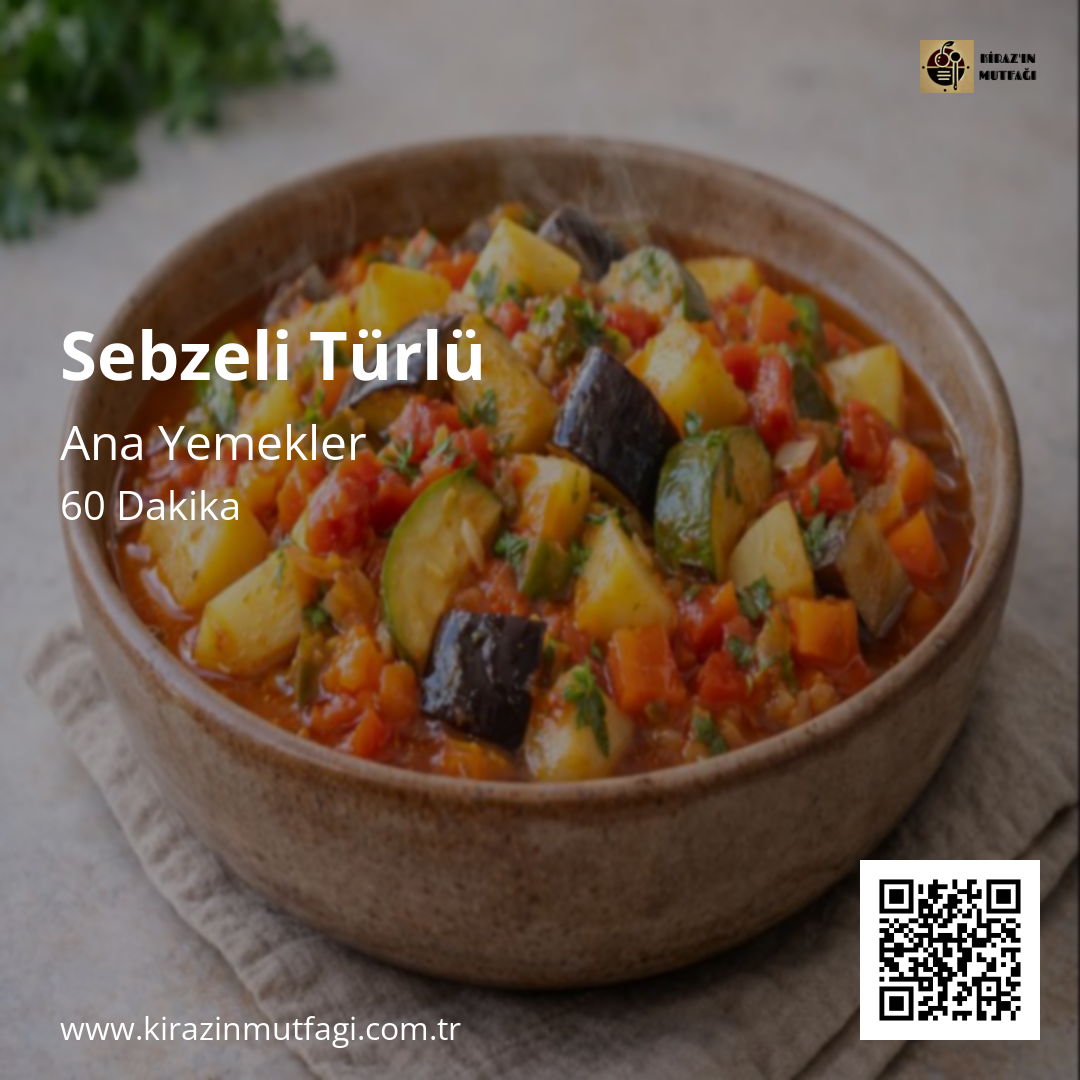 Sebzeli Türlü - Instagram Tarif Kartı