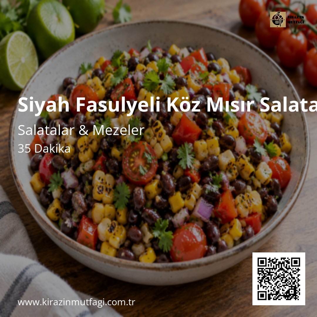 Siyah Fasulyeli Köz Mısır Salatası Instagram tarif kartı