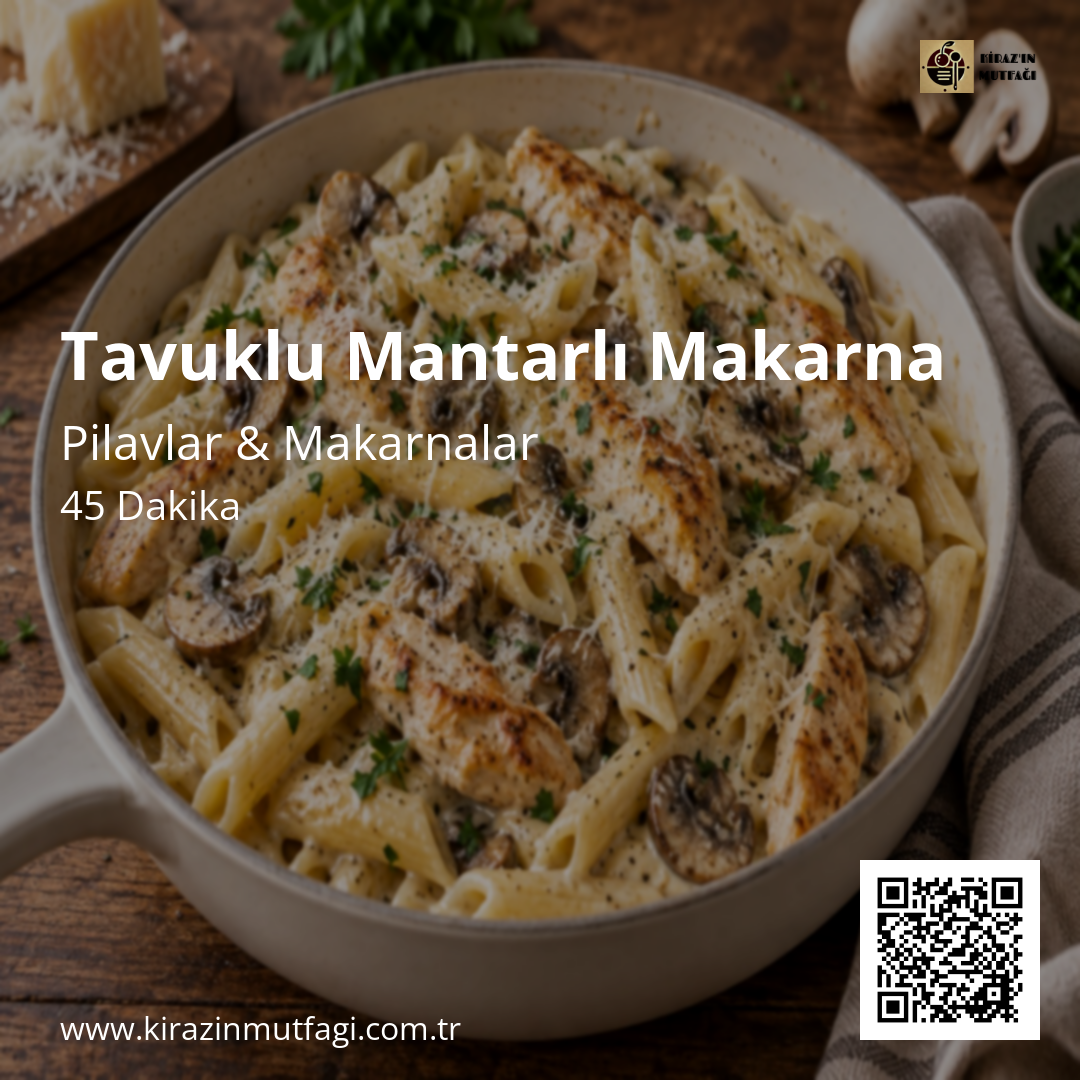 Tavuklu Mantarlı Makarna - Instagram Tarif Kartı