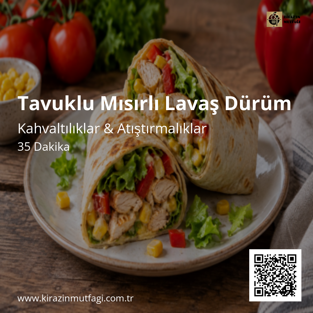 Tavuklu Mısırlı Lavaş Dürüm Instagram tarif kartı