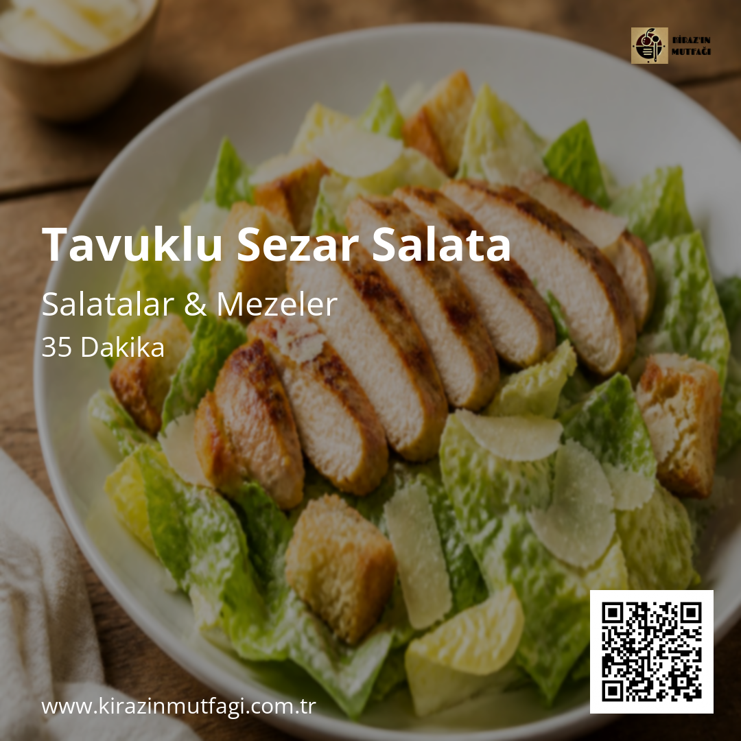 Tavuklu Sezar Salata - Instagram Tarif Kartı