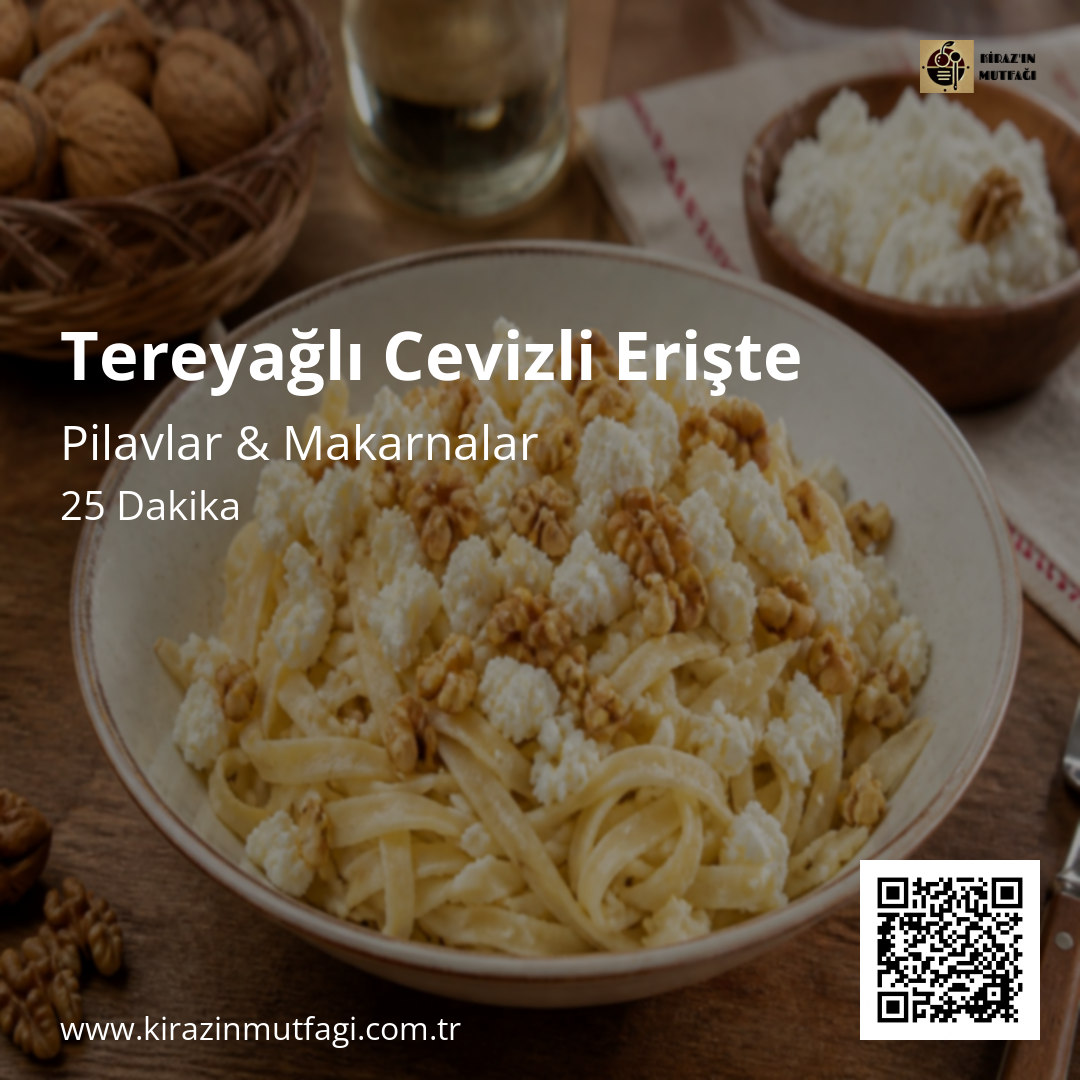 Tereyağlı Cevizli Erişte - Instagram Tarif Kartı